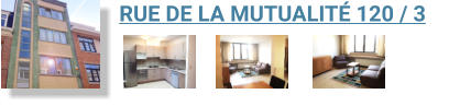 RUE DE LA MUTUALITÉ 120 / 3