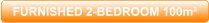 FURNISHED 2-BEDROOM 100m²